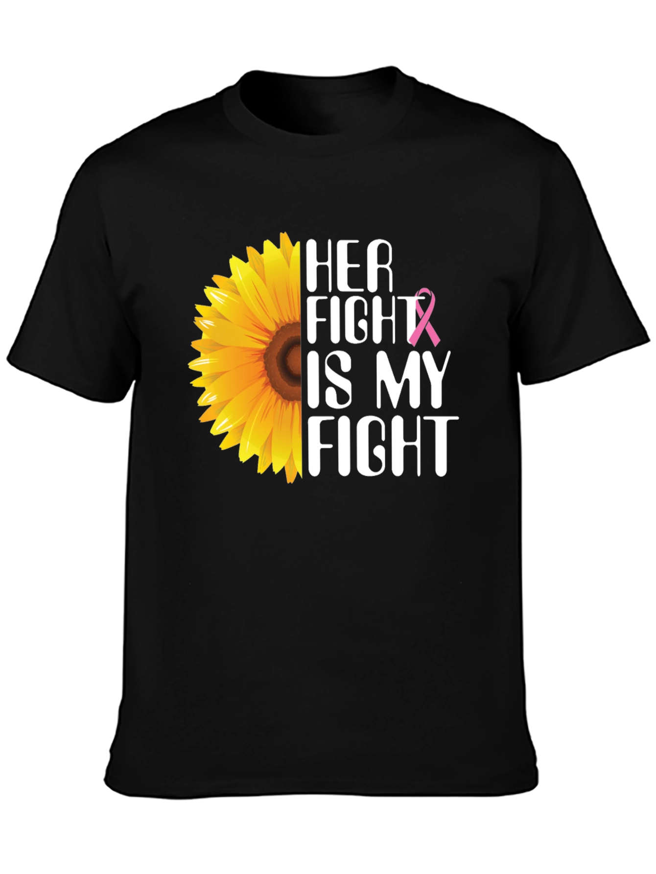 Her Fight is My Fight Breast Cancer Sunflower T-Shirt