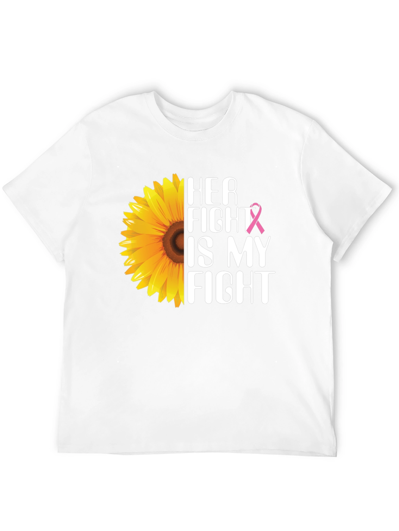 Her Fight is My Fight Breast Cancer Sunflower T-Shirt