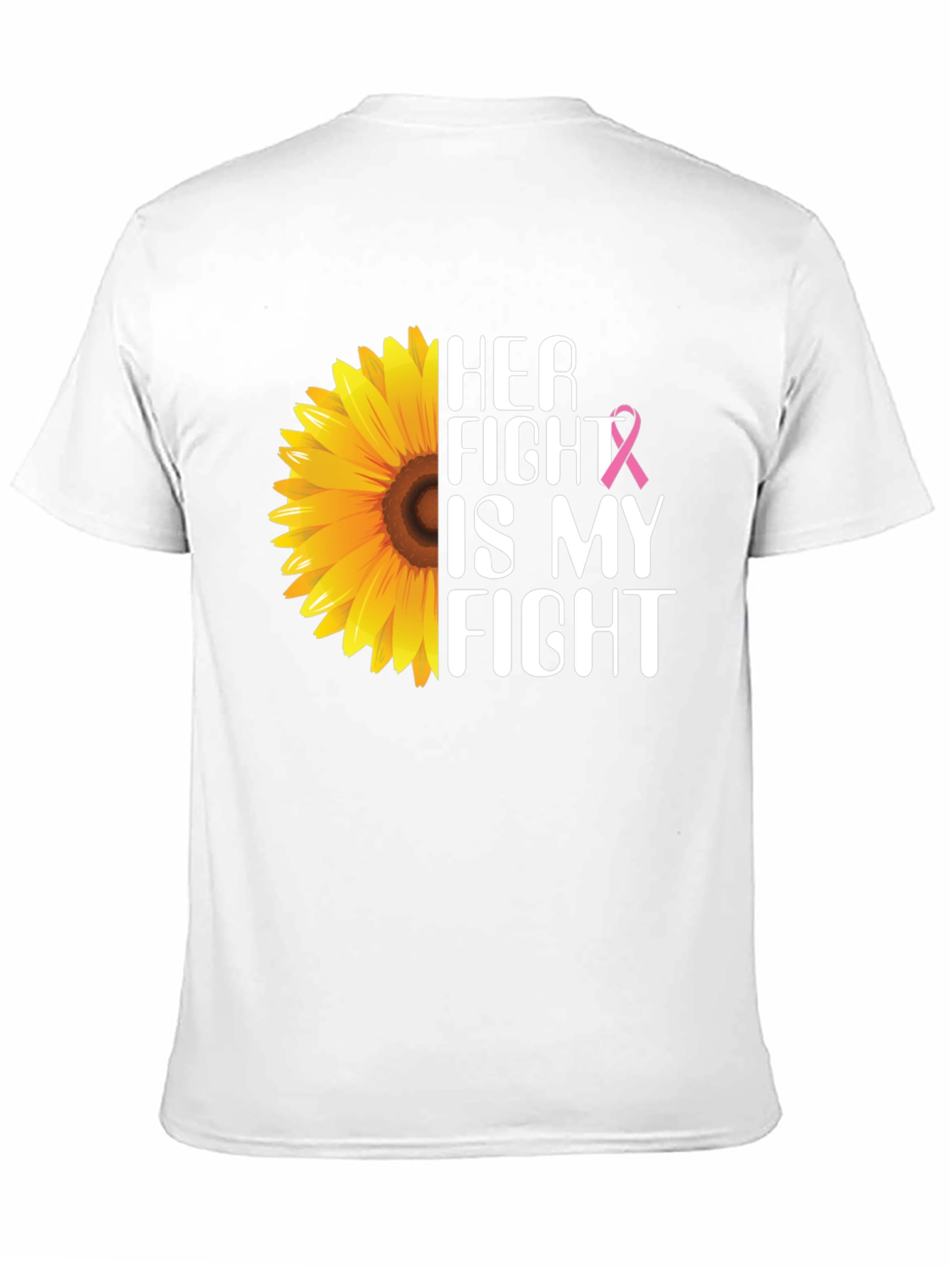 Her Fight is My Fight Breast Cancer Sunflower T-Shirt
