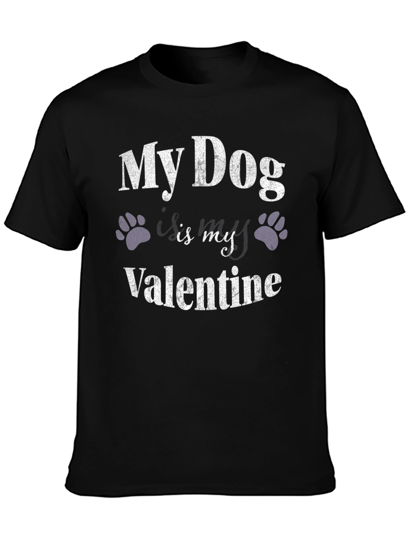 My Dog Is My Valentine T-Shirt – Cute Dog Lover Valentine Tee