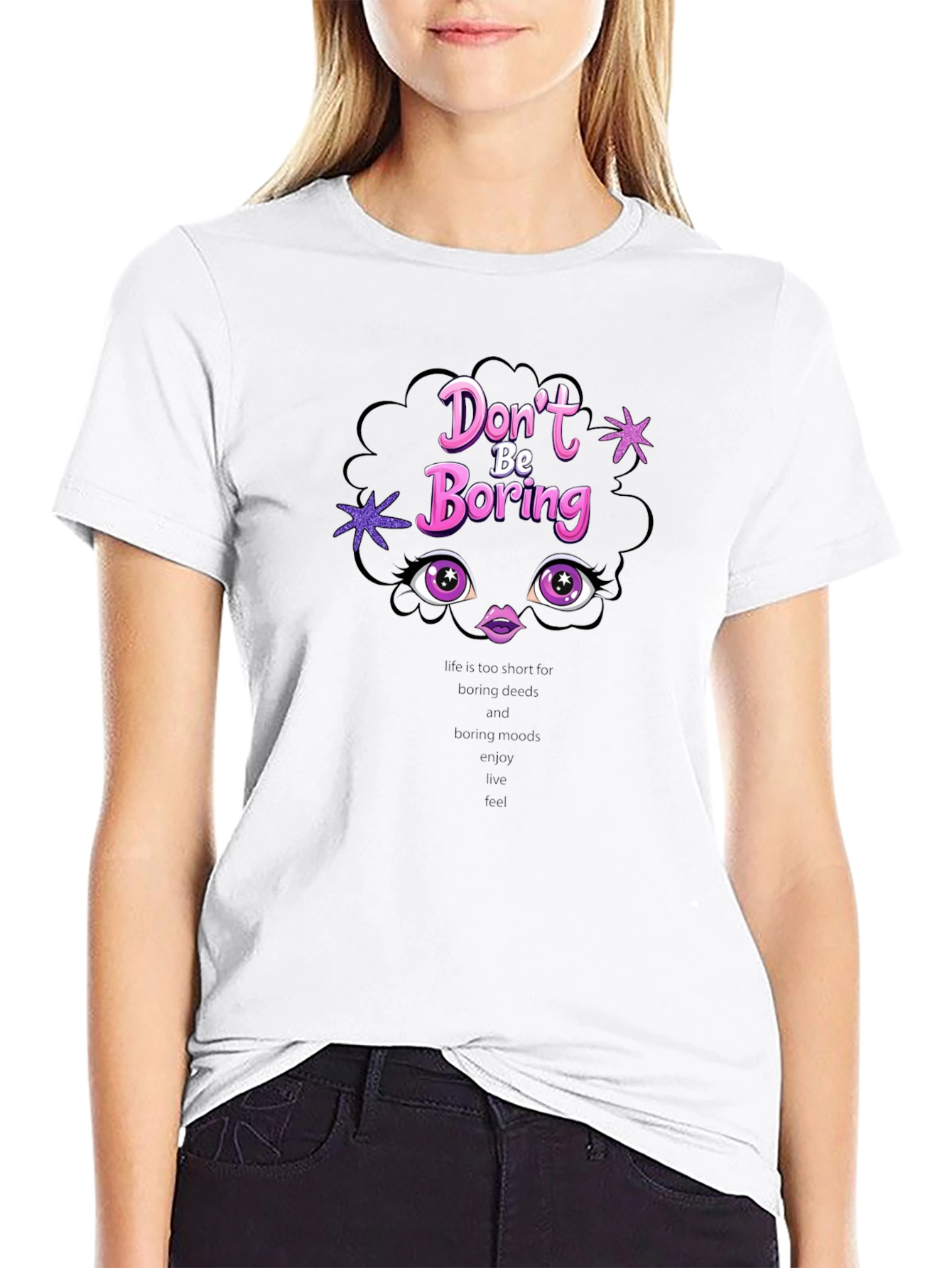 Dont Be Boring T-Shirt