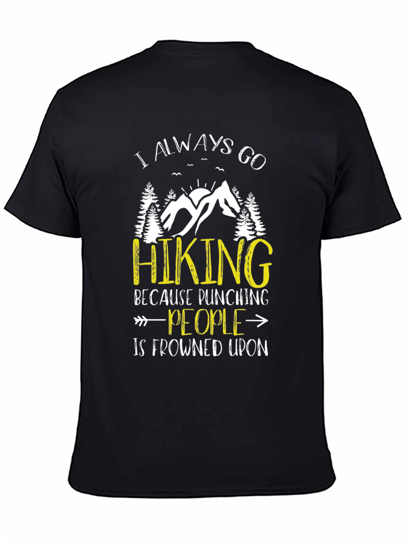 Funny Hiking T-Shirt - Punching People Frowned Upon