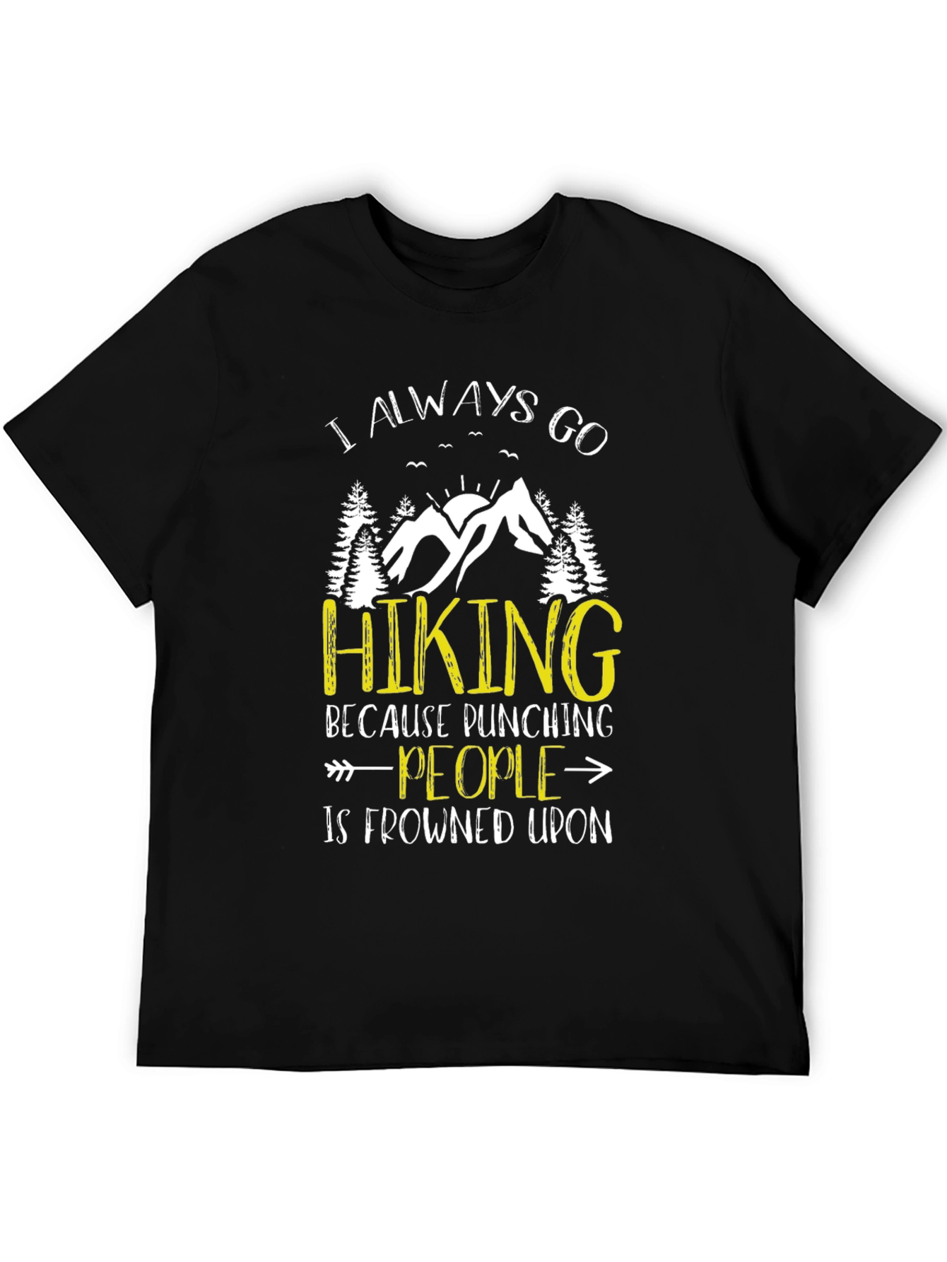 Funny Hiking T-Shirt - Punching People Frowned Upon