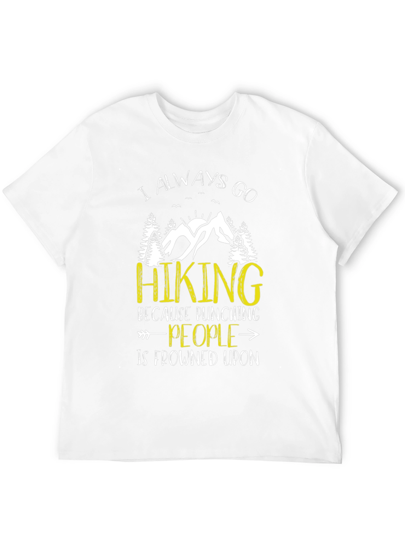 Funny Hiking T-Shirt - Punching People Frowned Upon