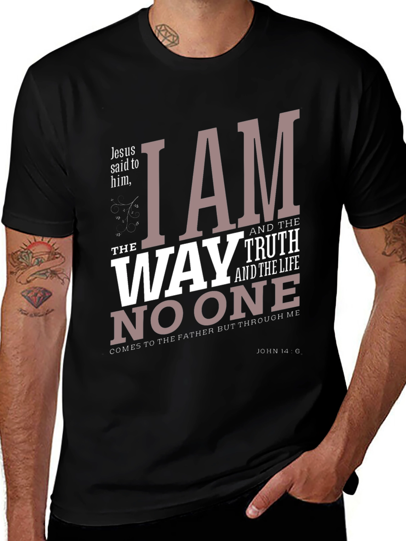 I am the way truth and the life T-Shirt