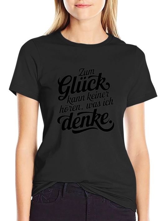 Zum Glück T-Shirt - Funny German Slogan Tee