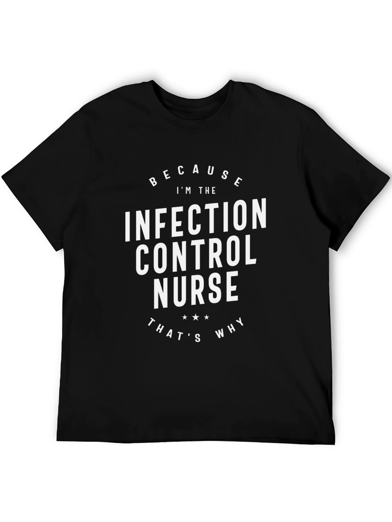Infection Control Nurse T-Shirt