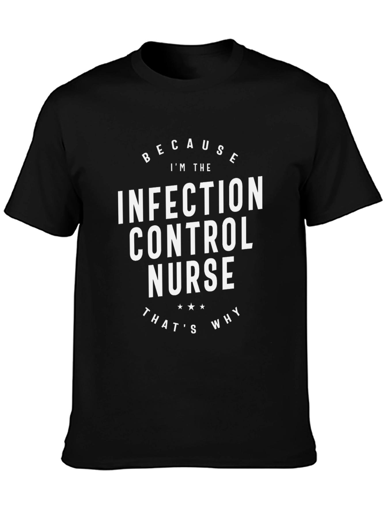 Infection Control Nurse T-Shirt