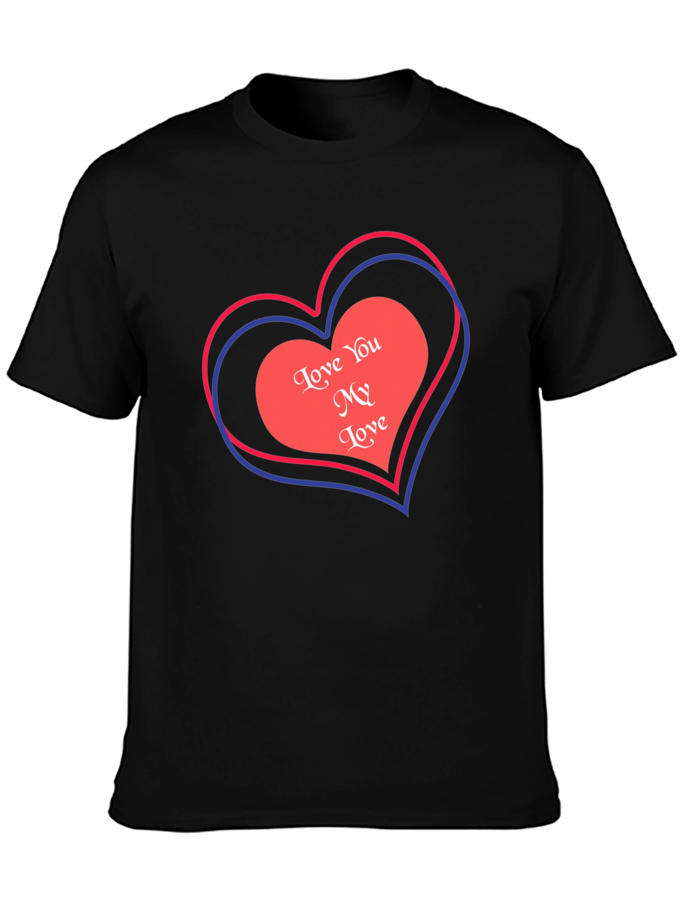 Love You My Love Graphic Tee
