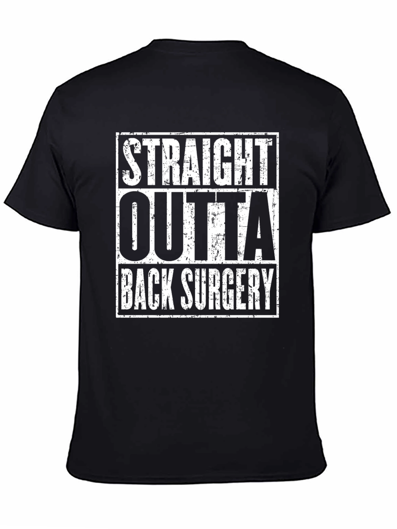 Straight Outta Back Surgery T-Shirt