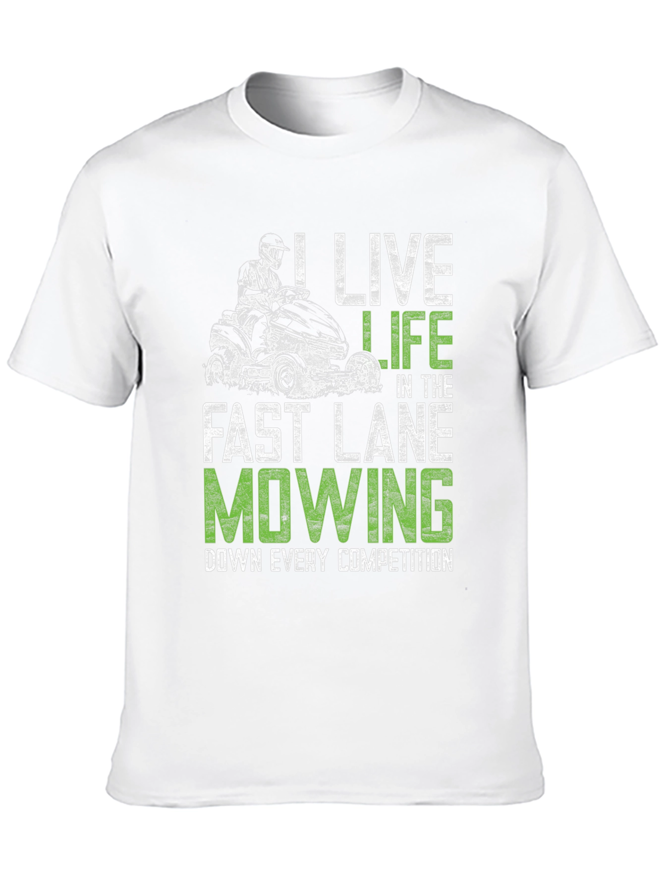 Live Life Fast Lane Mowing T-Shirt