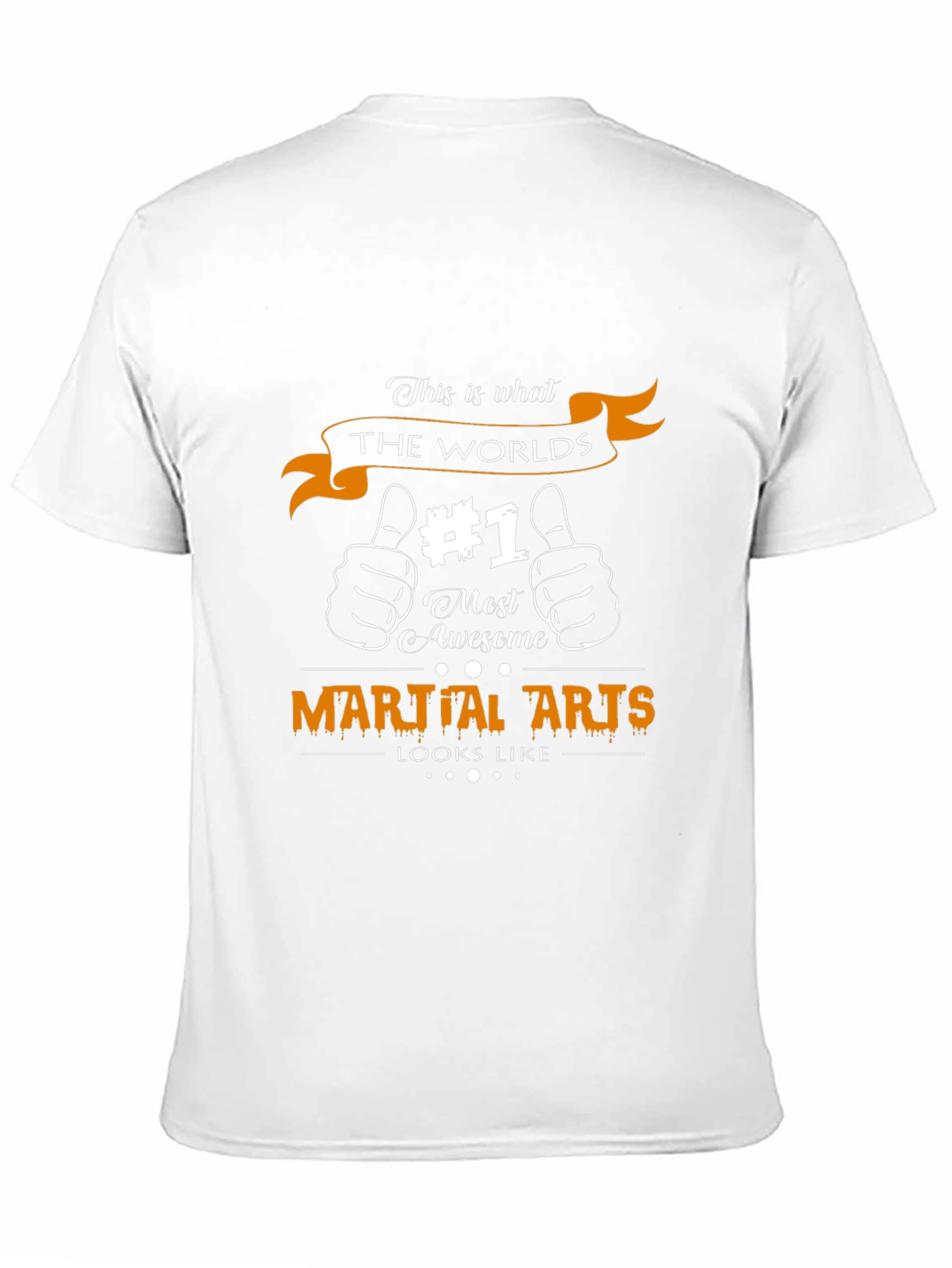 Martial Arts T-Shirt - #1 Most Awesome