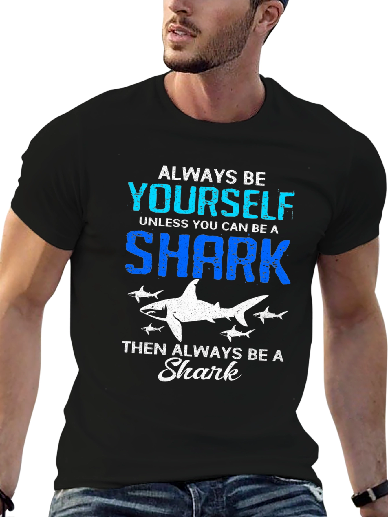 Always Be Yourself Shark T-Shirt