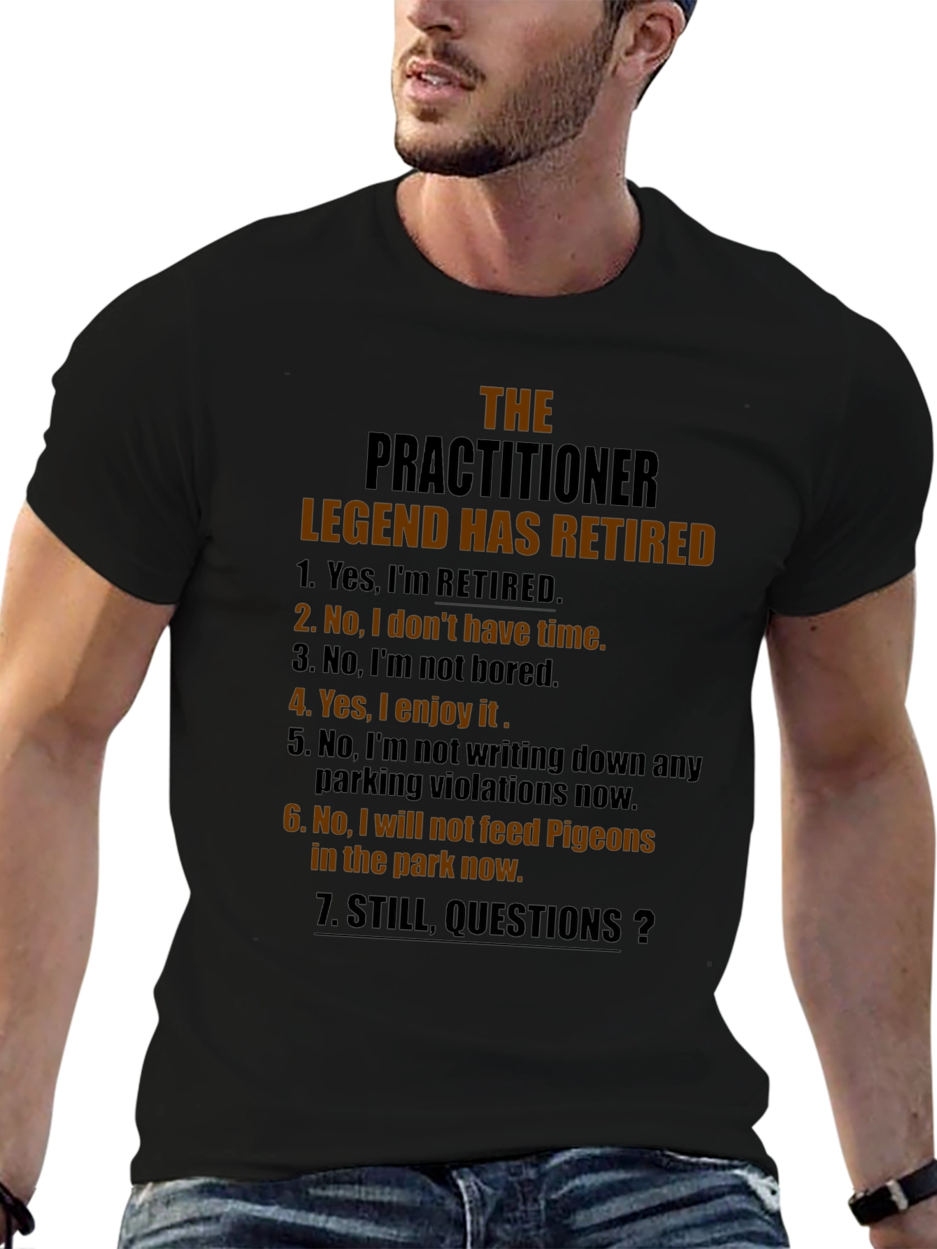 Retired Practitioner Legend Graphic T-Shirt