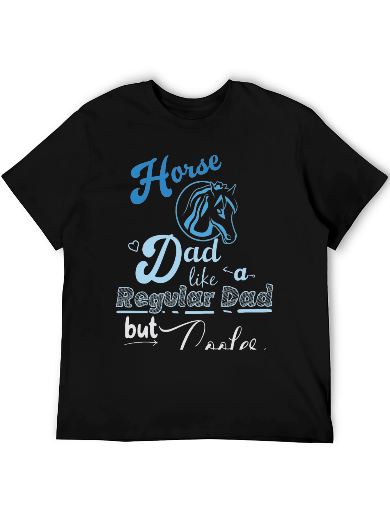 Horse Dad T-Shirt - Regular Dad But Cooler