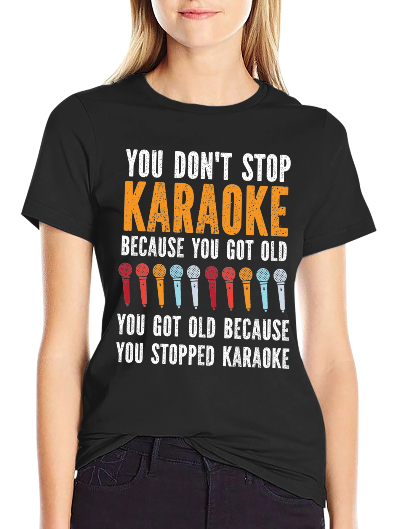 Karaoke Lover T-Shirt: You Dont Stop Karaoke