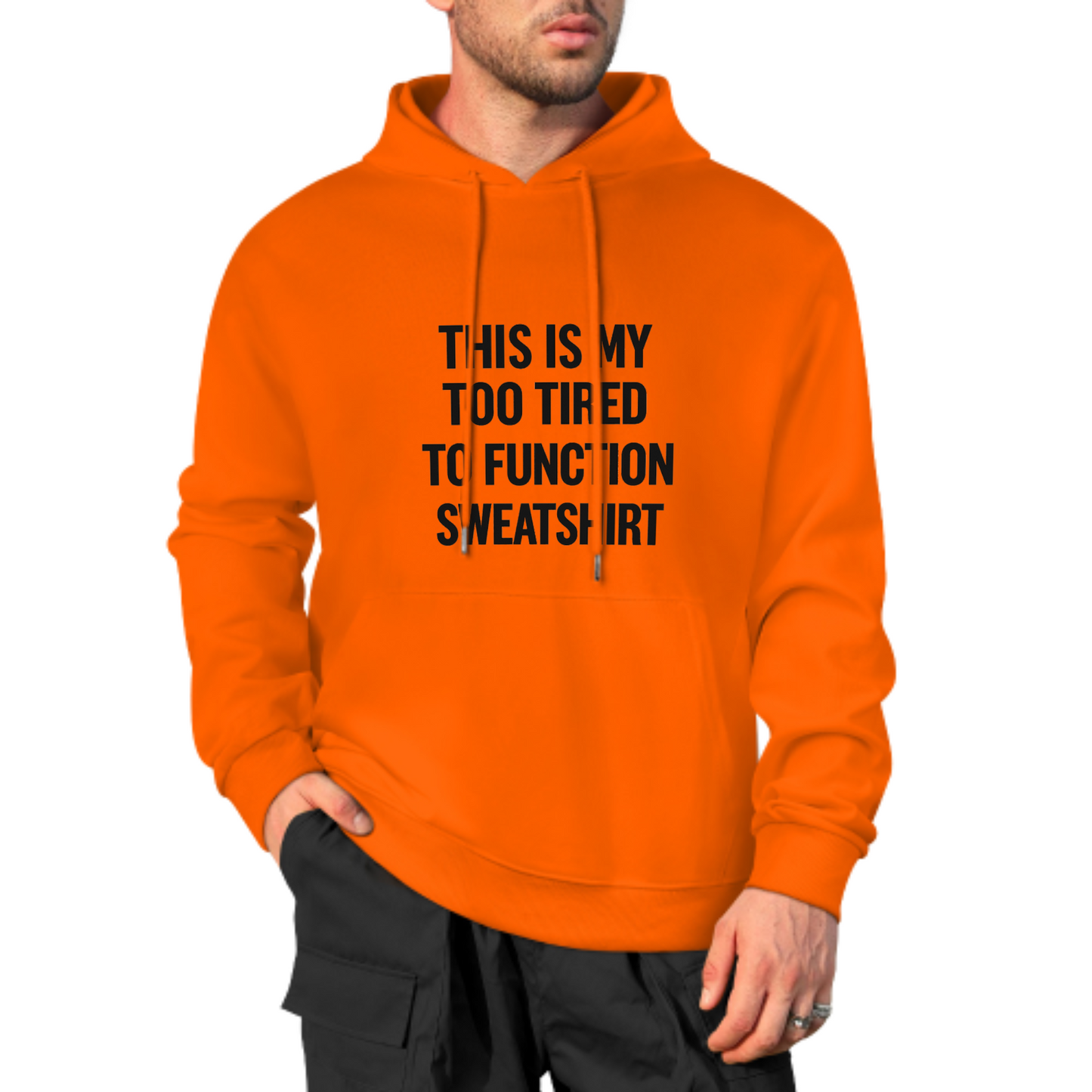 Too Tired to Function Hoodie, Funny Quote Sweatshirt, Comfy Black Hoodie for Lazy Days, Unisex Casual Wear, Great Gift Idea