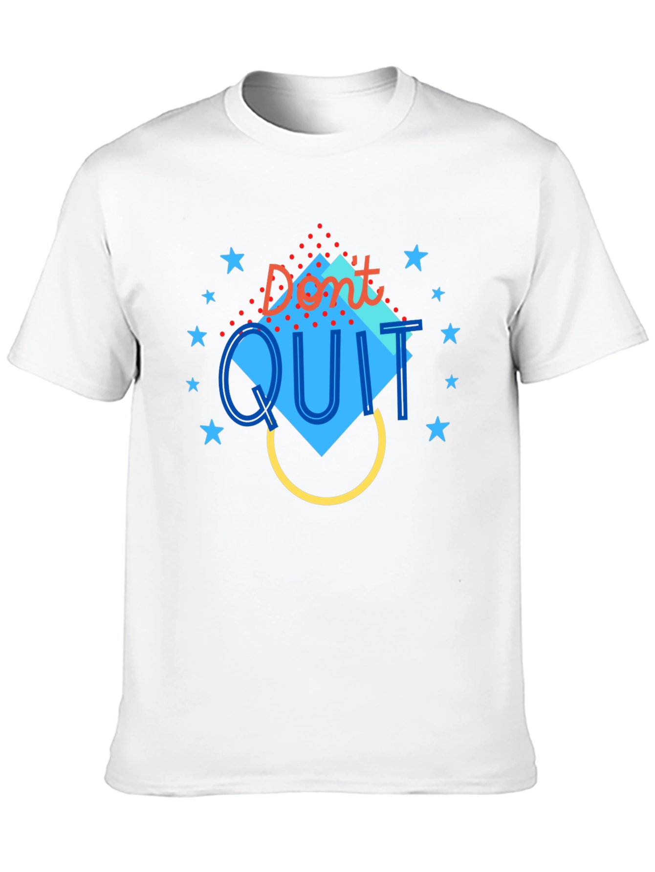 Dont Quit Motivational Graphic Tee