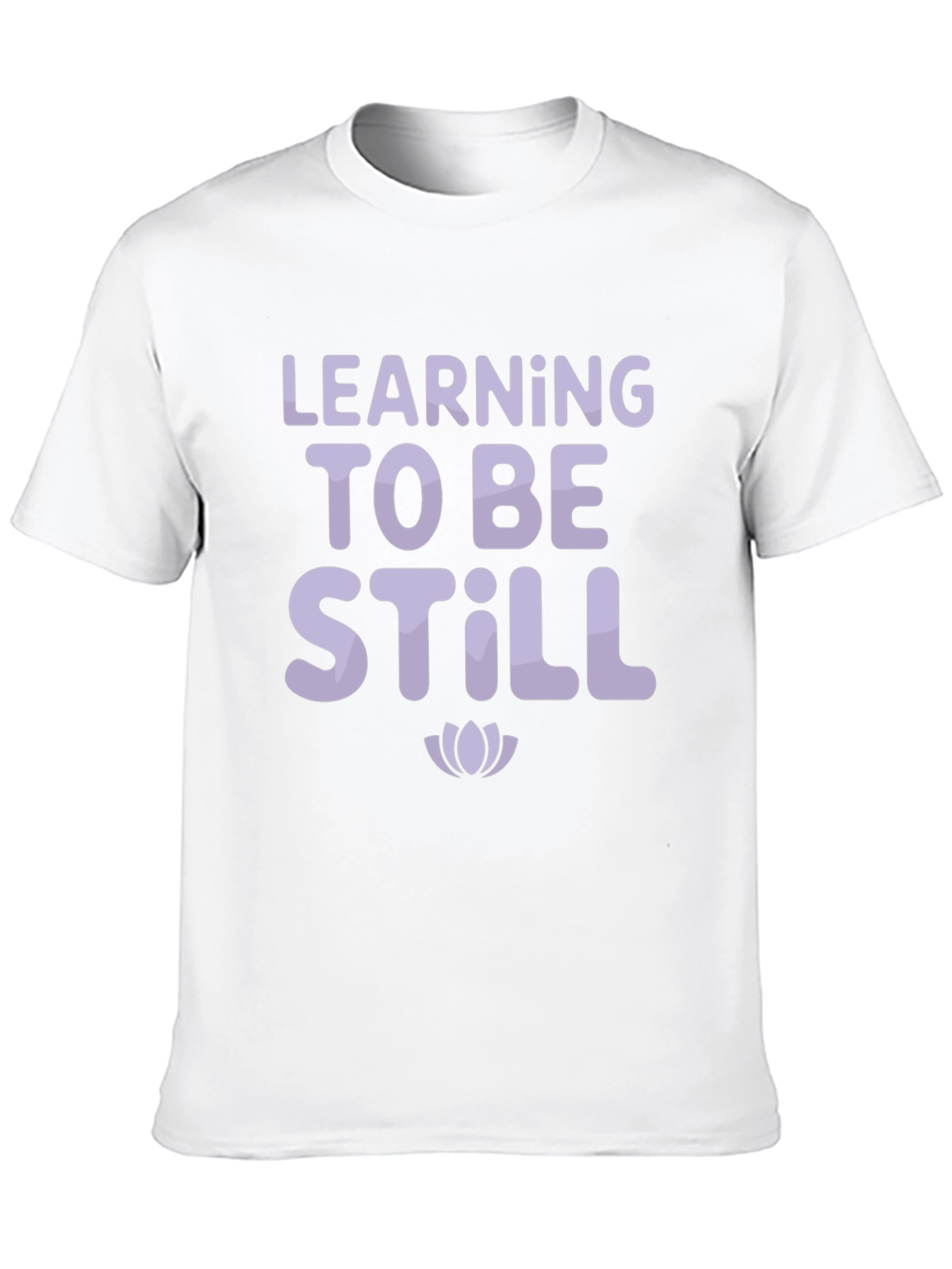 Learning to Be Still T-Shirt - Spiritual Tee