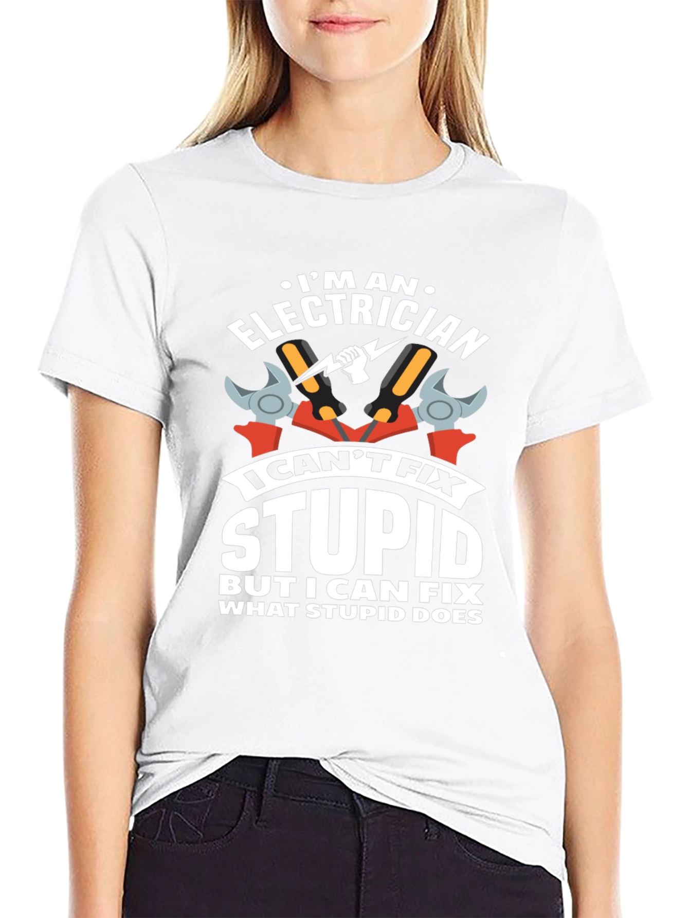 Electrician Humor T-Shirt: I Cant Fix Stupid
