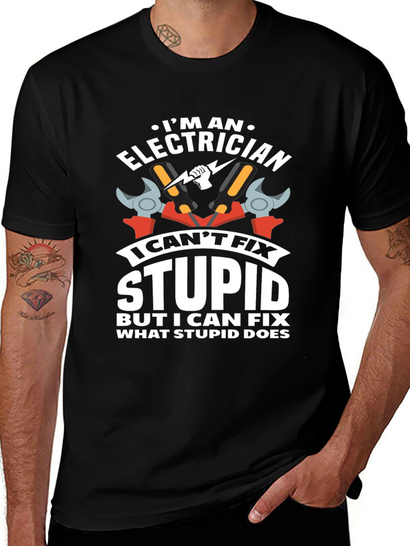 Electrician Humor T-Shirt: I Cant Fix Stupid