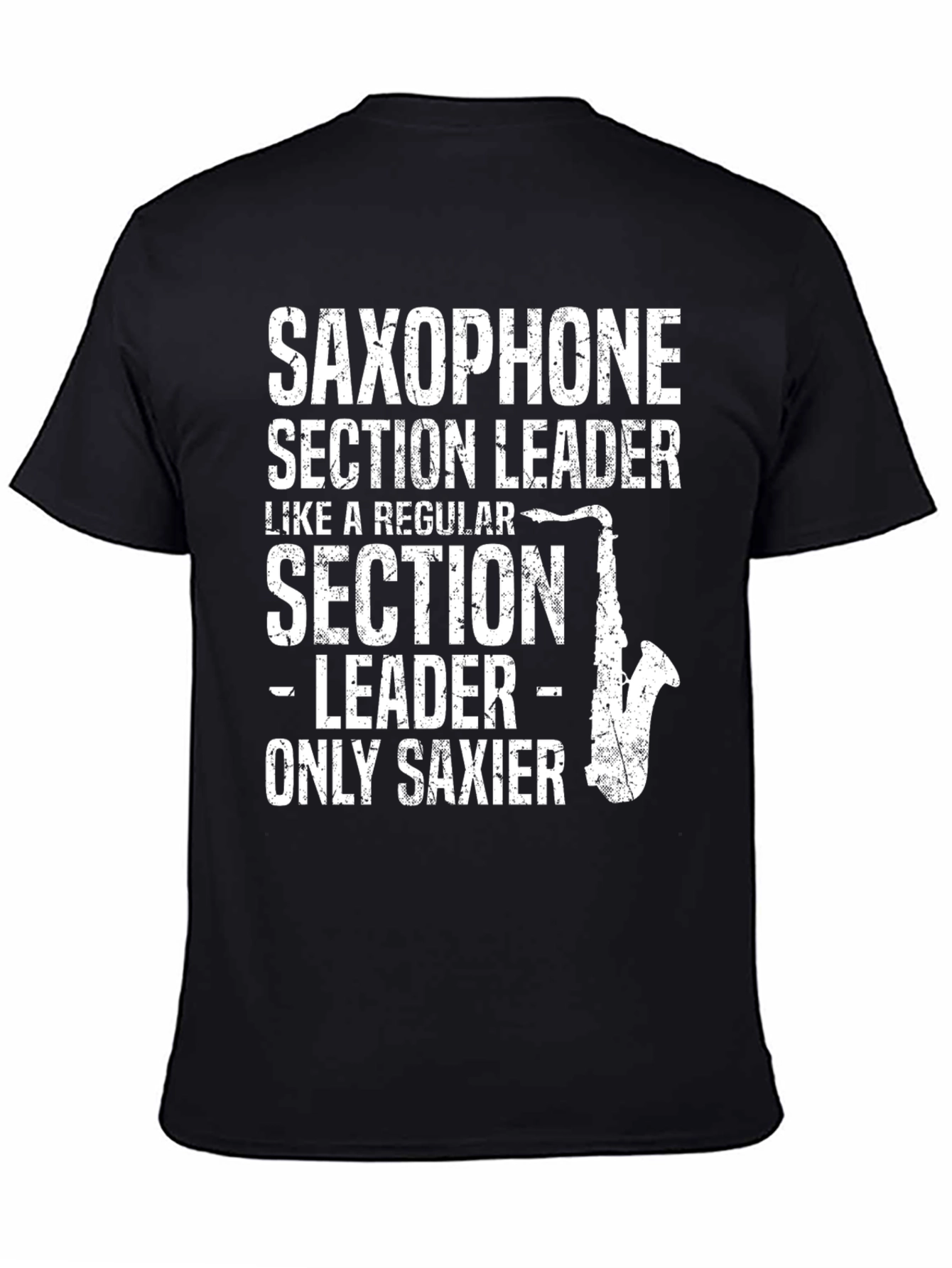 Saxophone Section Leader T-Shirt - Musician Gift