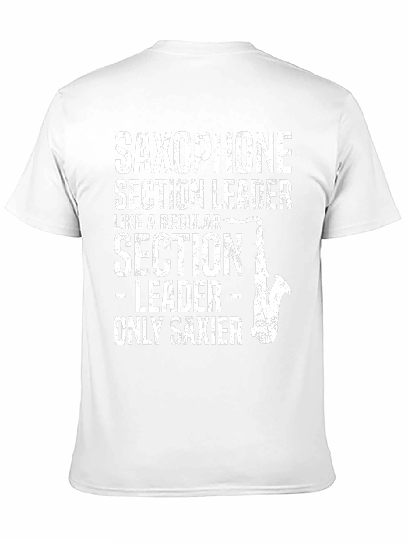 Saxophone Section Leader T-Shirt - Musician Gift