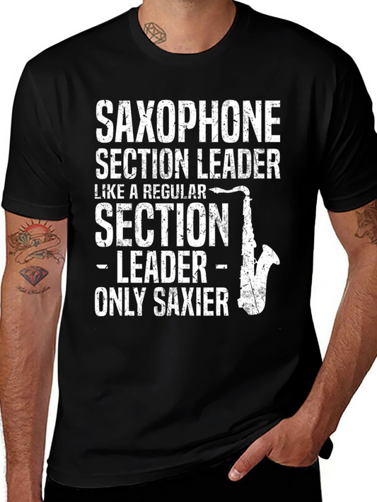 Saxophone Section Leader T-Shirt - Musician Gift