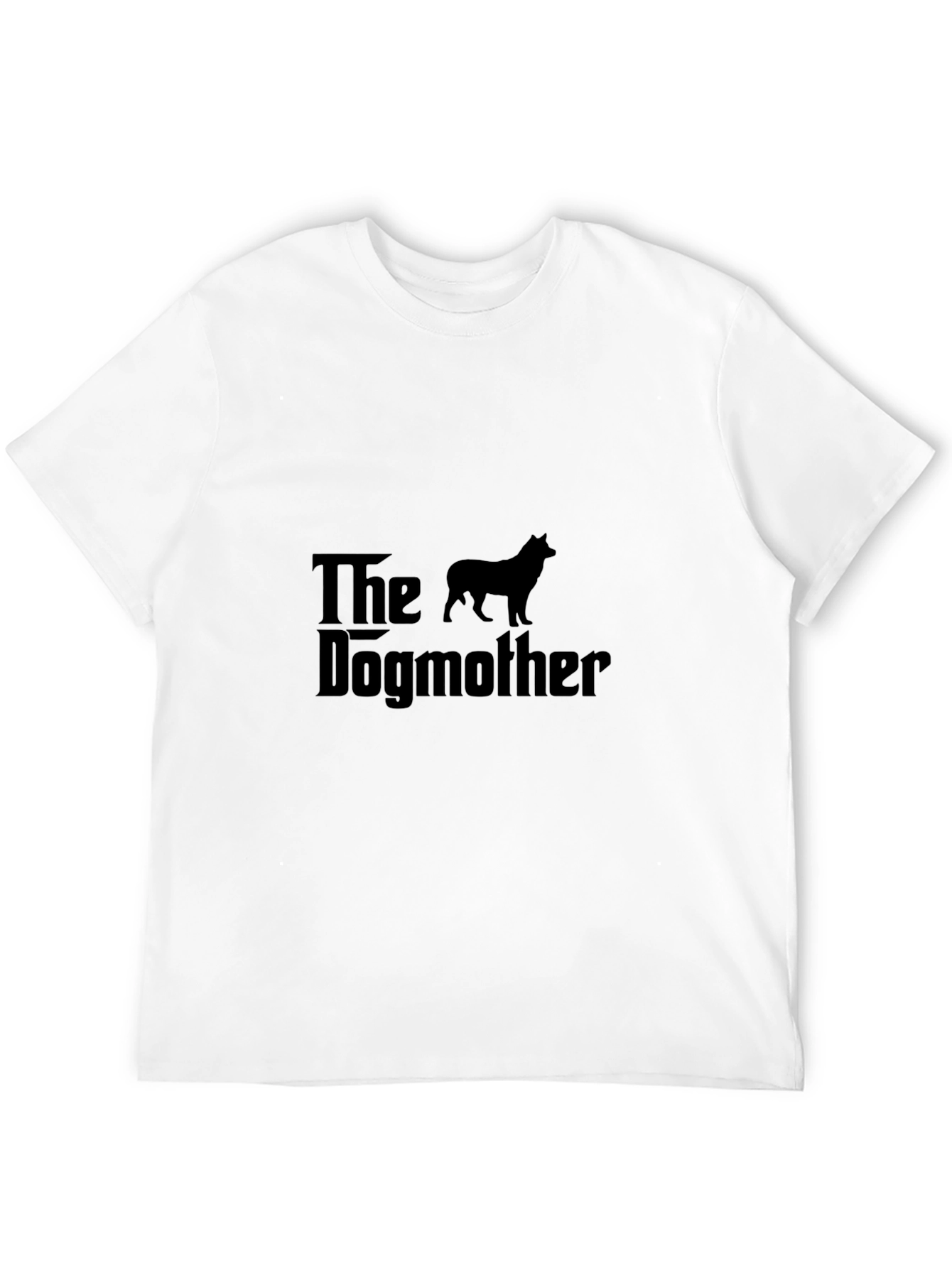 Dogmother T-Shirt: Funny Dog Lover Tee