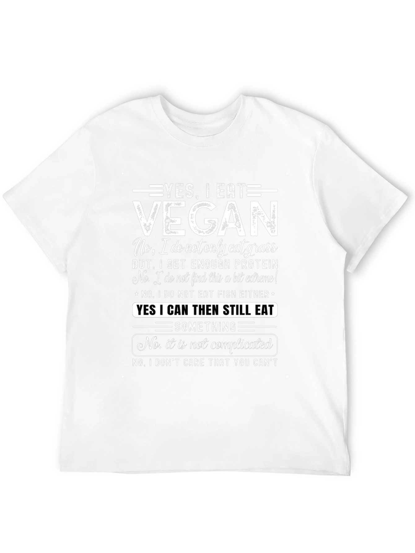 Vegan Statement T-Shirt: Yes I Eat Vegan!