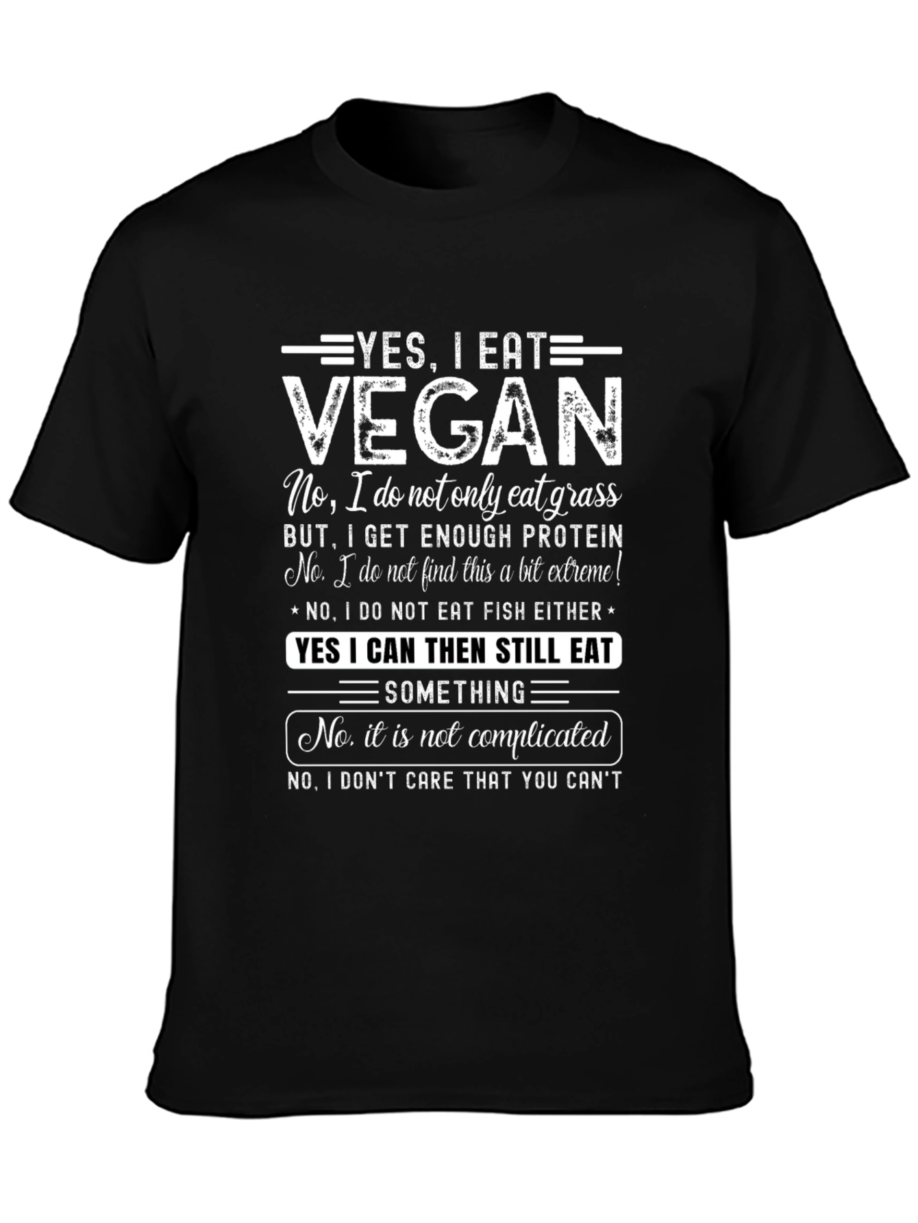 Vegan Statement T-Shirt: Yes I Eat Vegan!