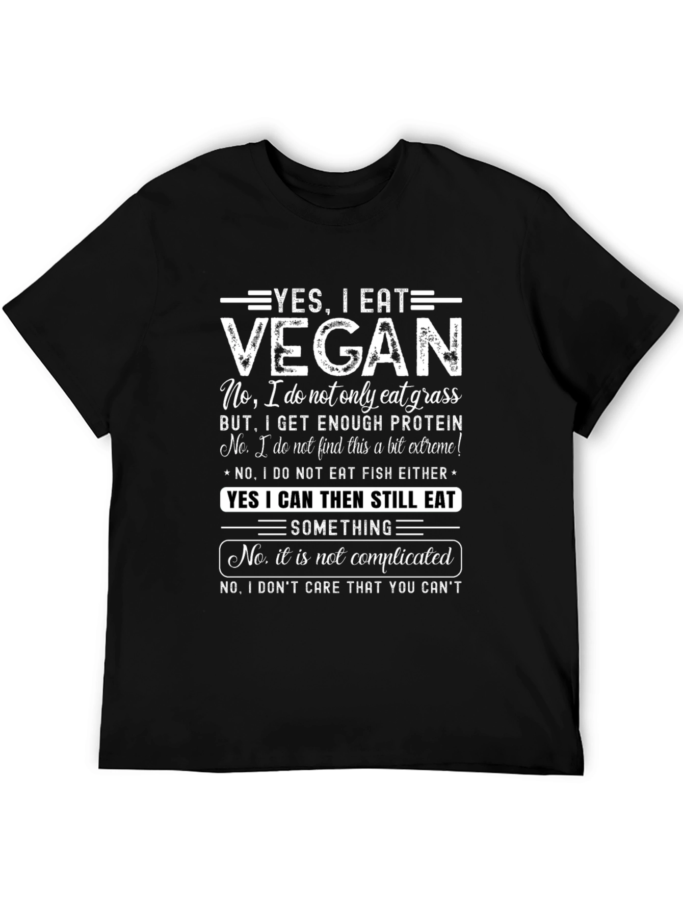 Vegan Statement T-Shirt: Yes I Eat Vegan!
