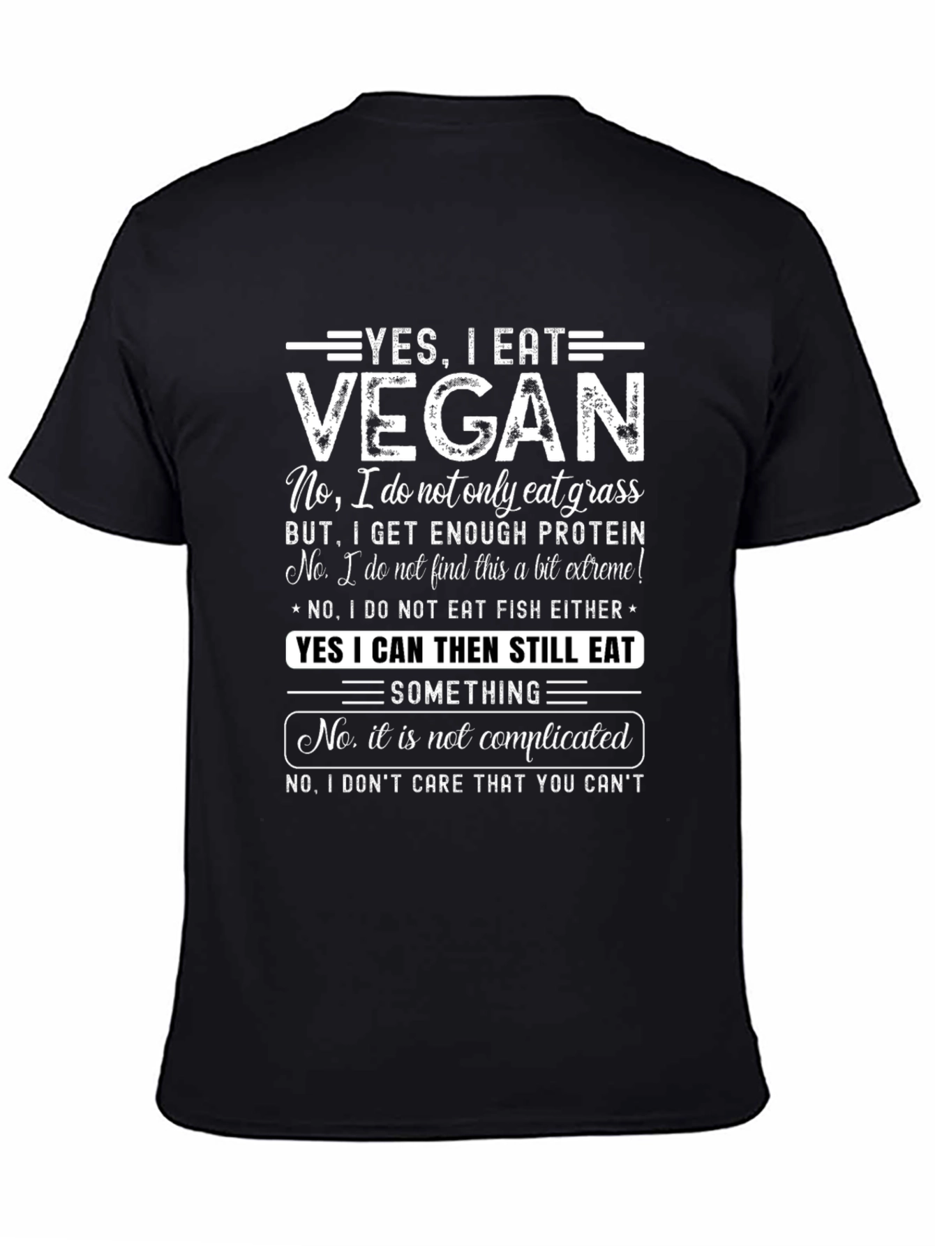 Vegan Statement T-Shirt: Yes I Eat Vegan!