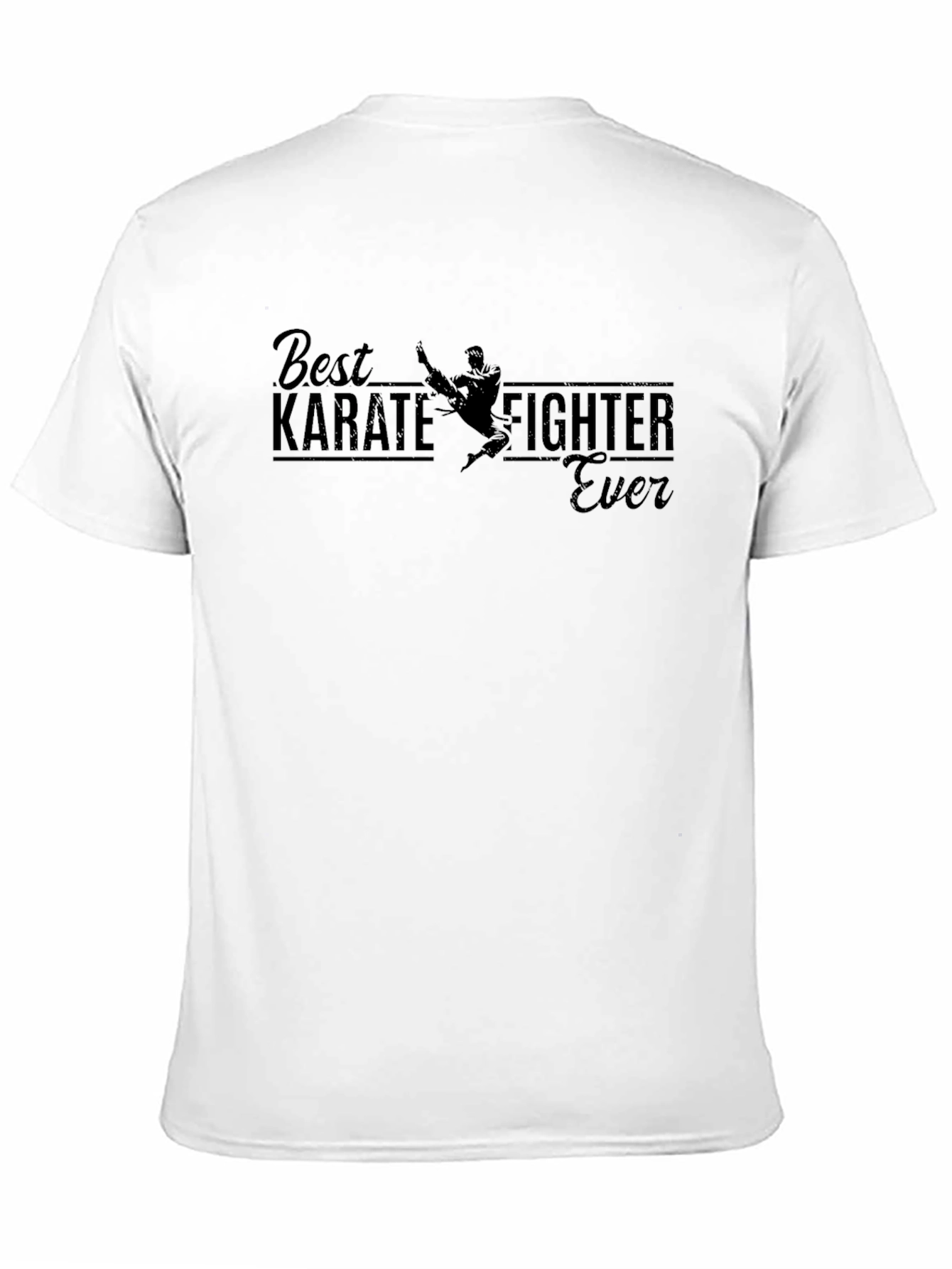 Best Karate Fighter Ever T-Shirt - Martial Arts Tee