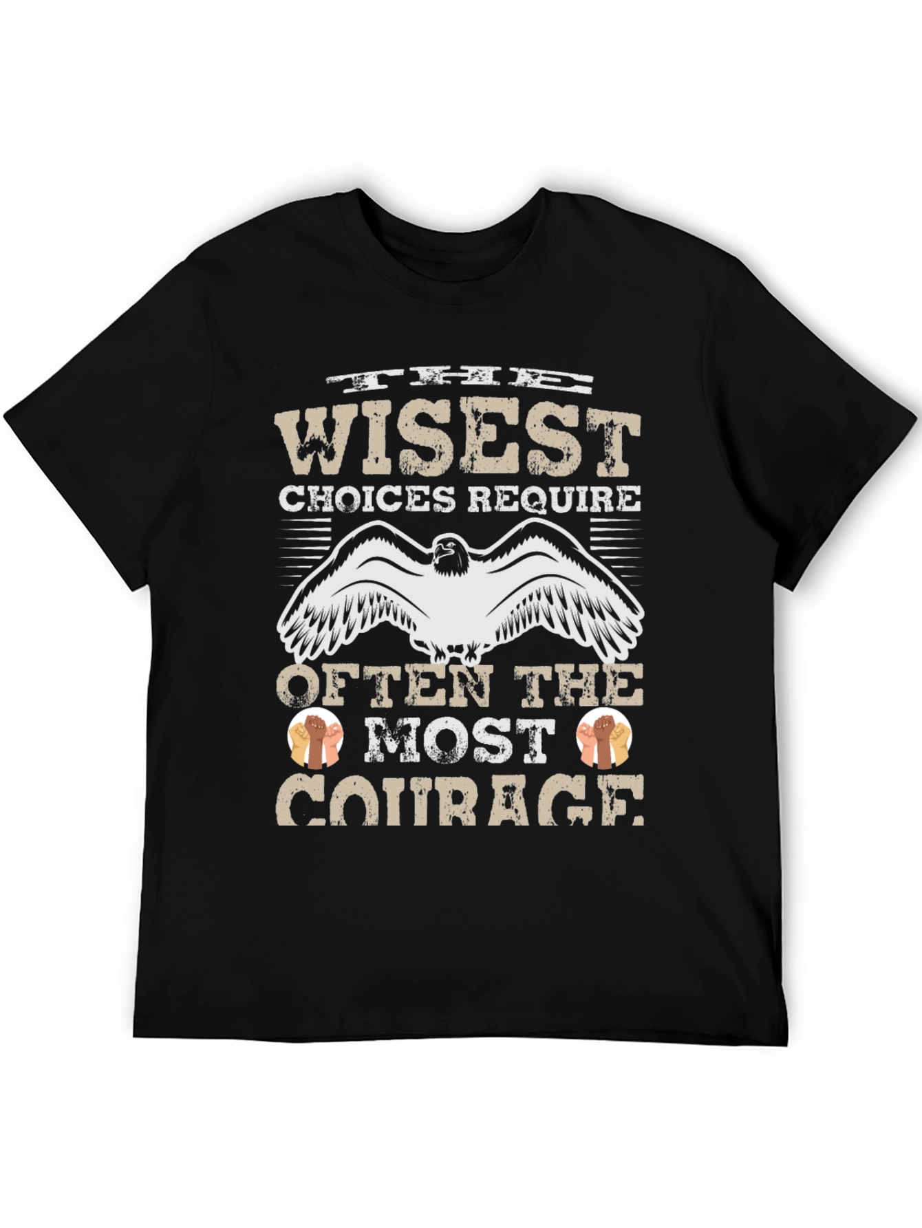Wise Choices Require Courage Graphic T-Shirt