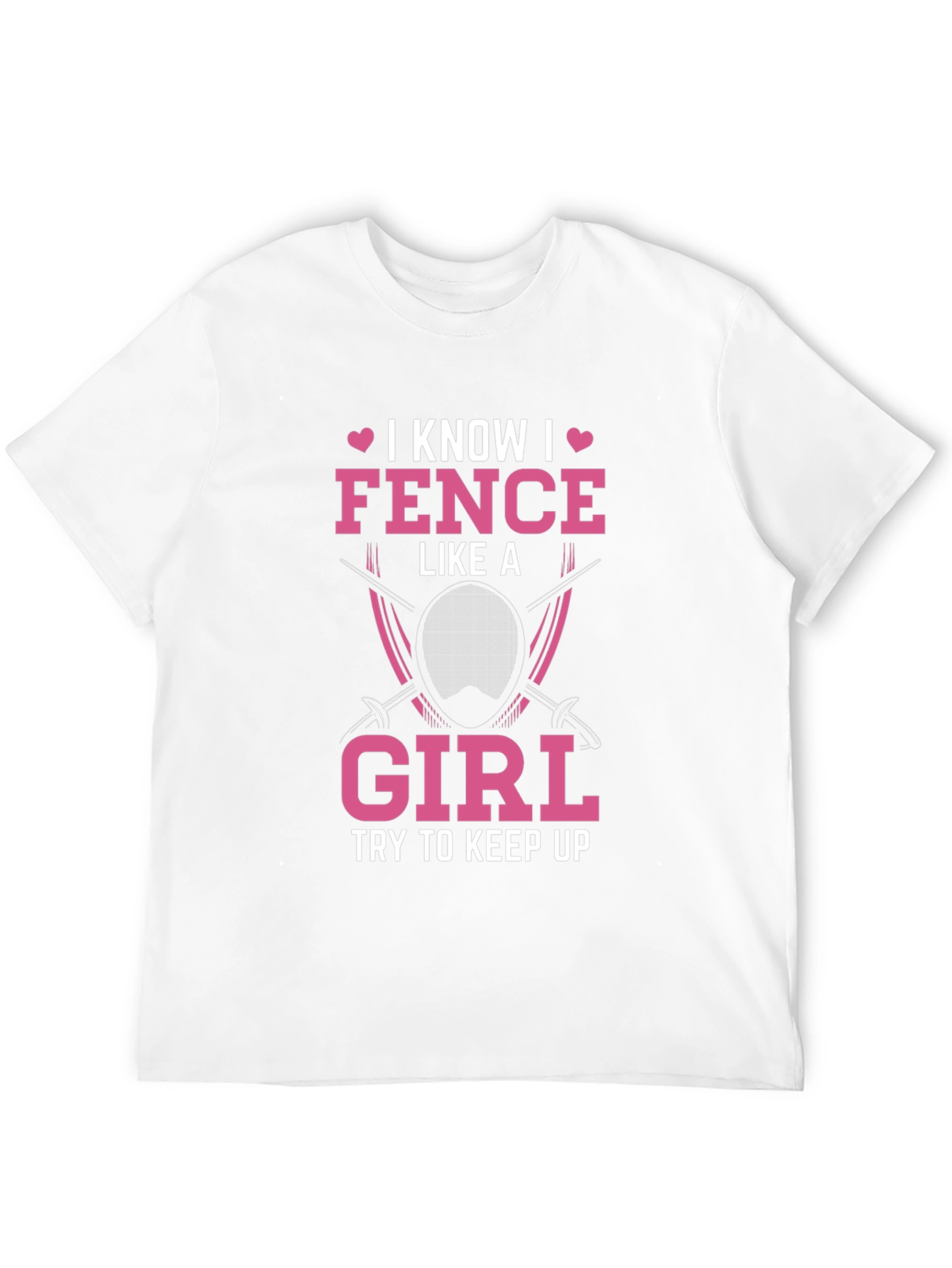 I Fence Like A Girl T-Shirt - Fencing Gift