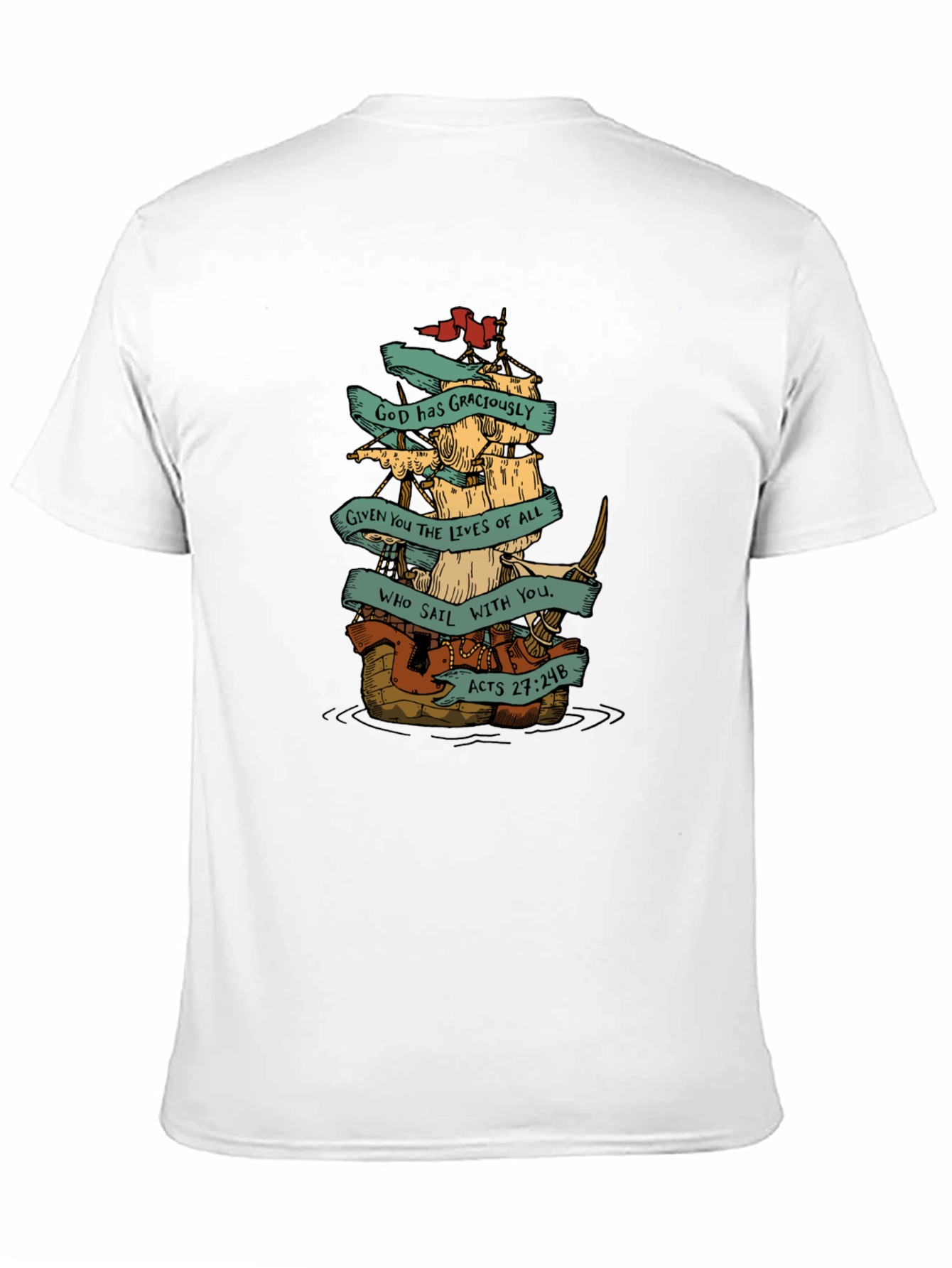 God Has Graciously Given You T-Shirt