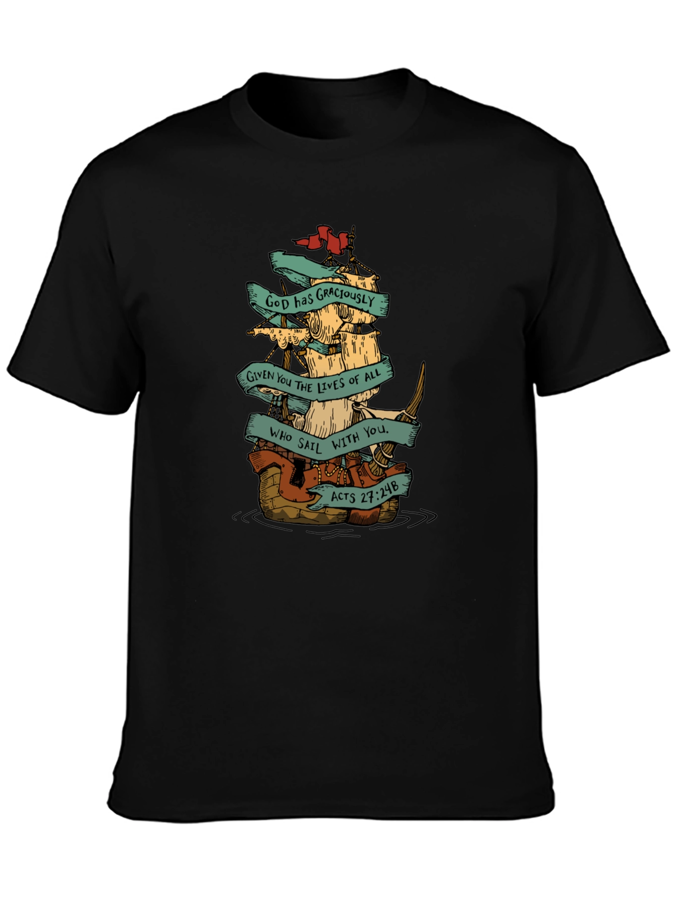 God Has Graciously Given You T-Shirt