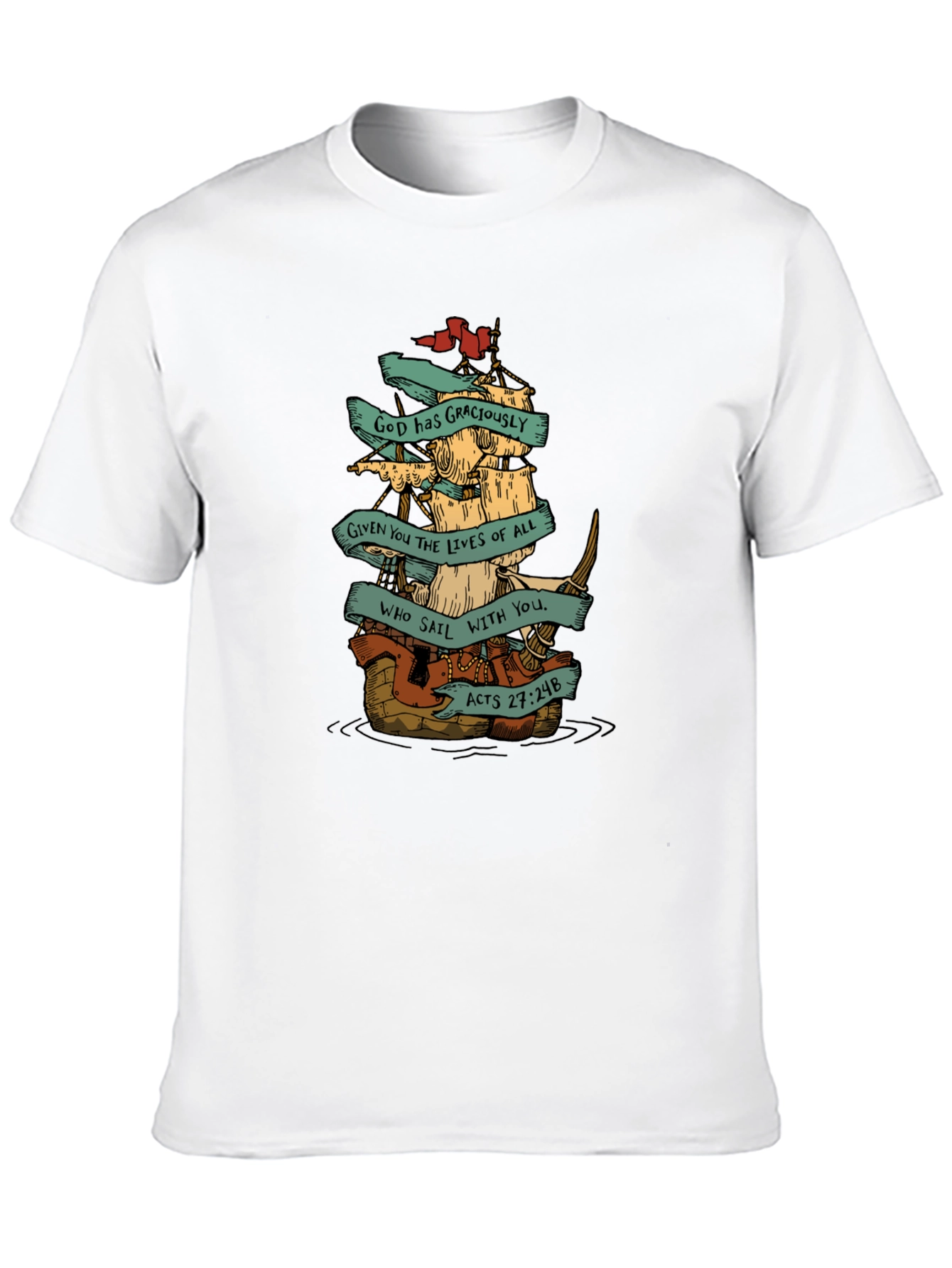 God Has Graciously Given You T-Shirt