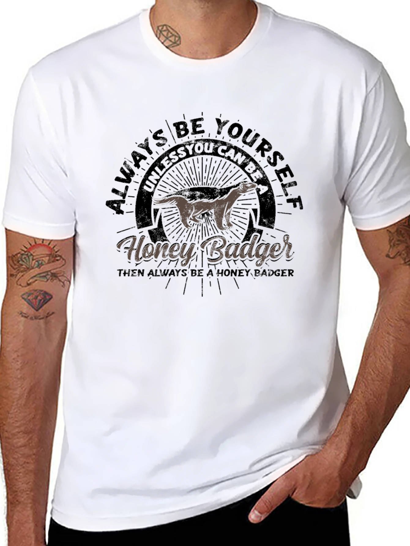 Honey Badger Graphic T-Shirt - Always Be Yourself