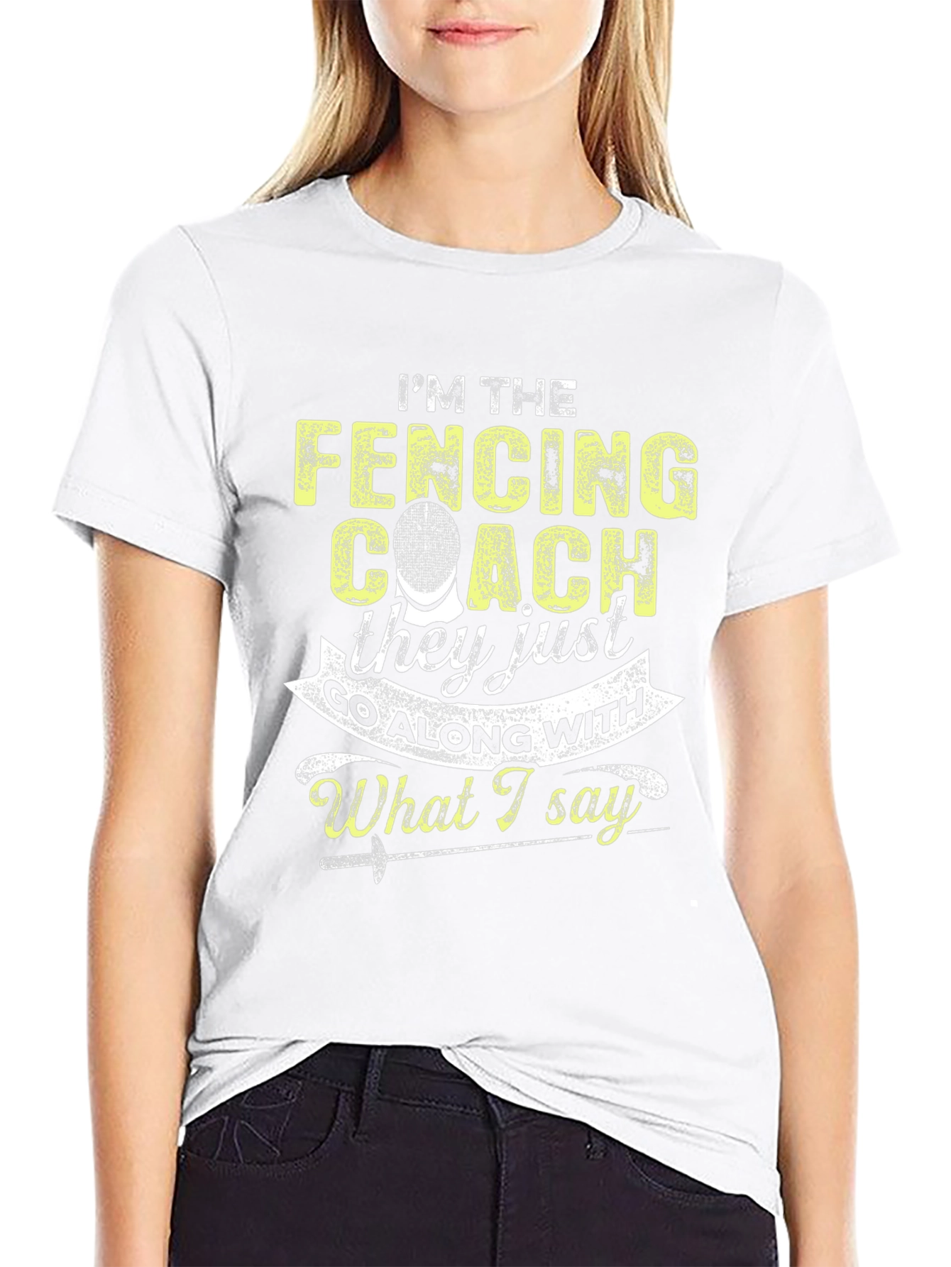 Im The Fencing Coach Graphic T-Shirt