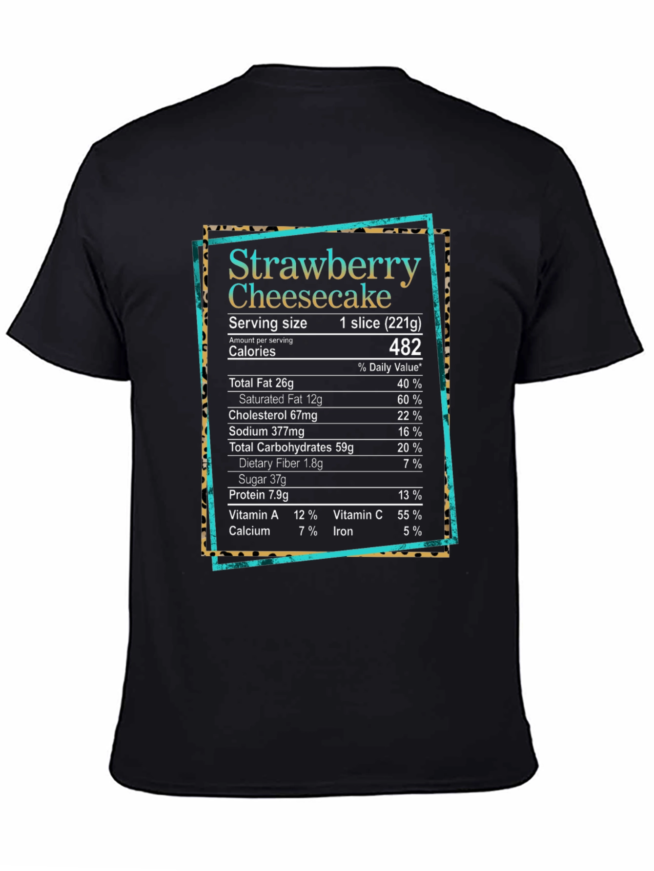 Strawberry Cheesecake Nutrition Facts T-Shirt