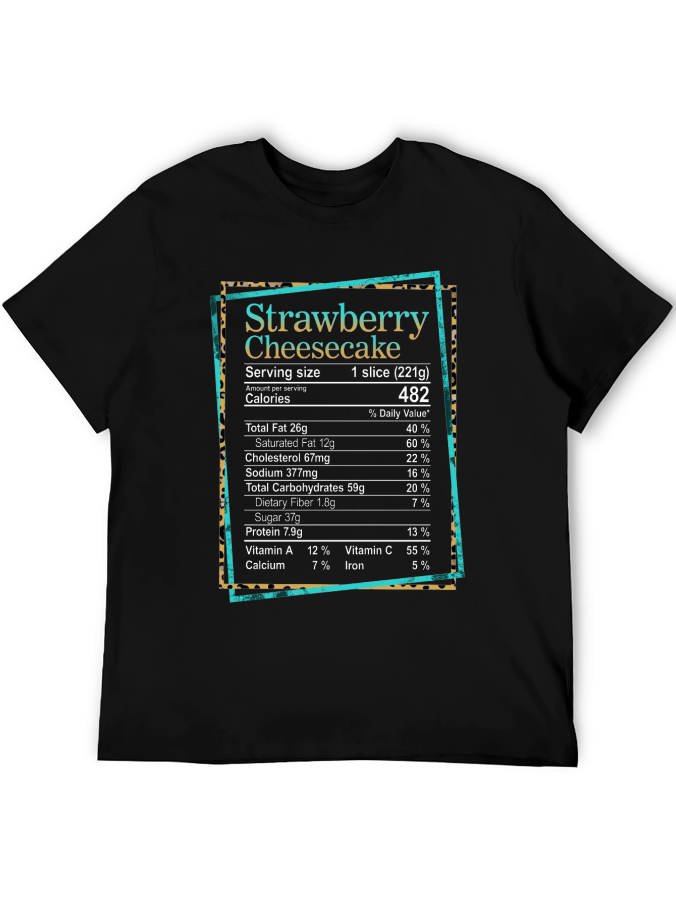 Strawberry Cheesecake Nutrition Facts T-Shirt