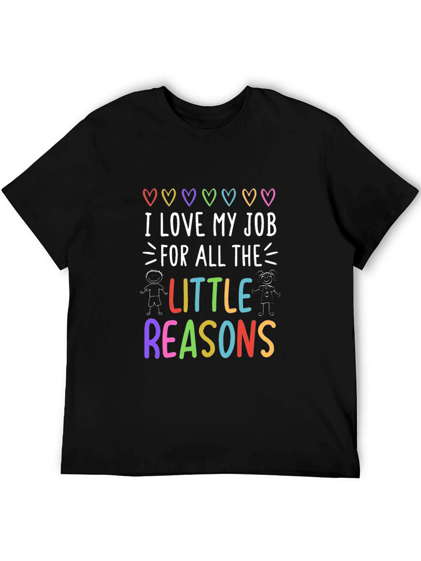 I Love My Job T-Shirt - Teacher Appreciation Tee