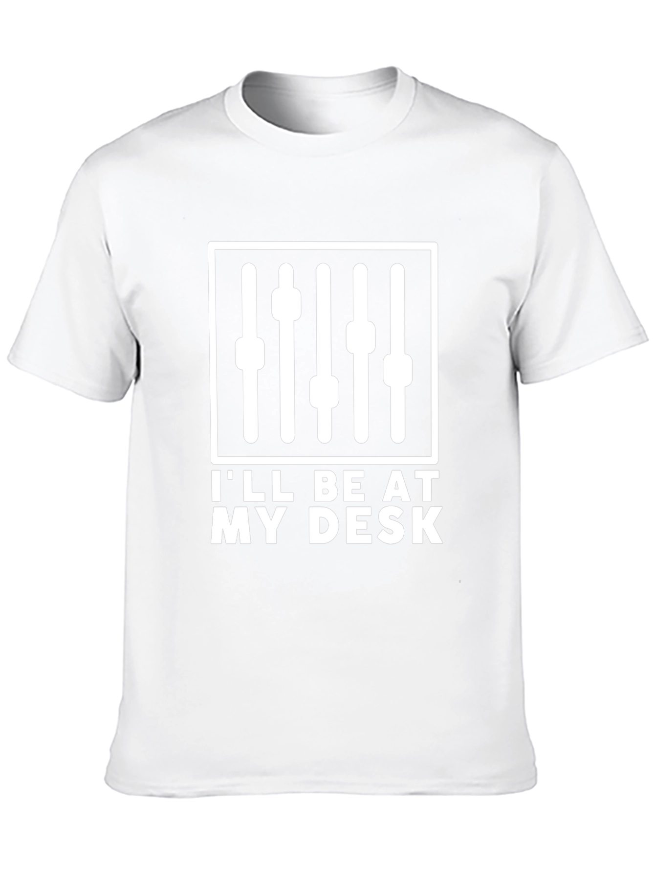 Ill Be At My Desk Audio Mixer T-Shirt