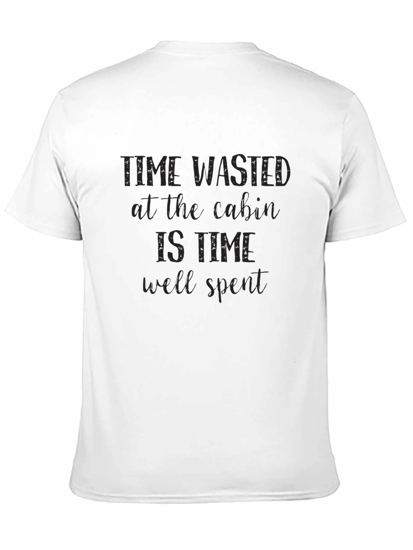 Cabin Time T-Shirt - Relax & Unwind