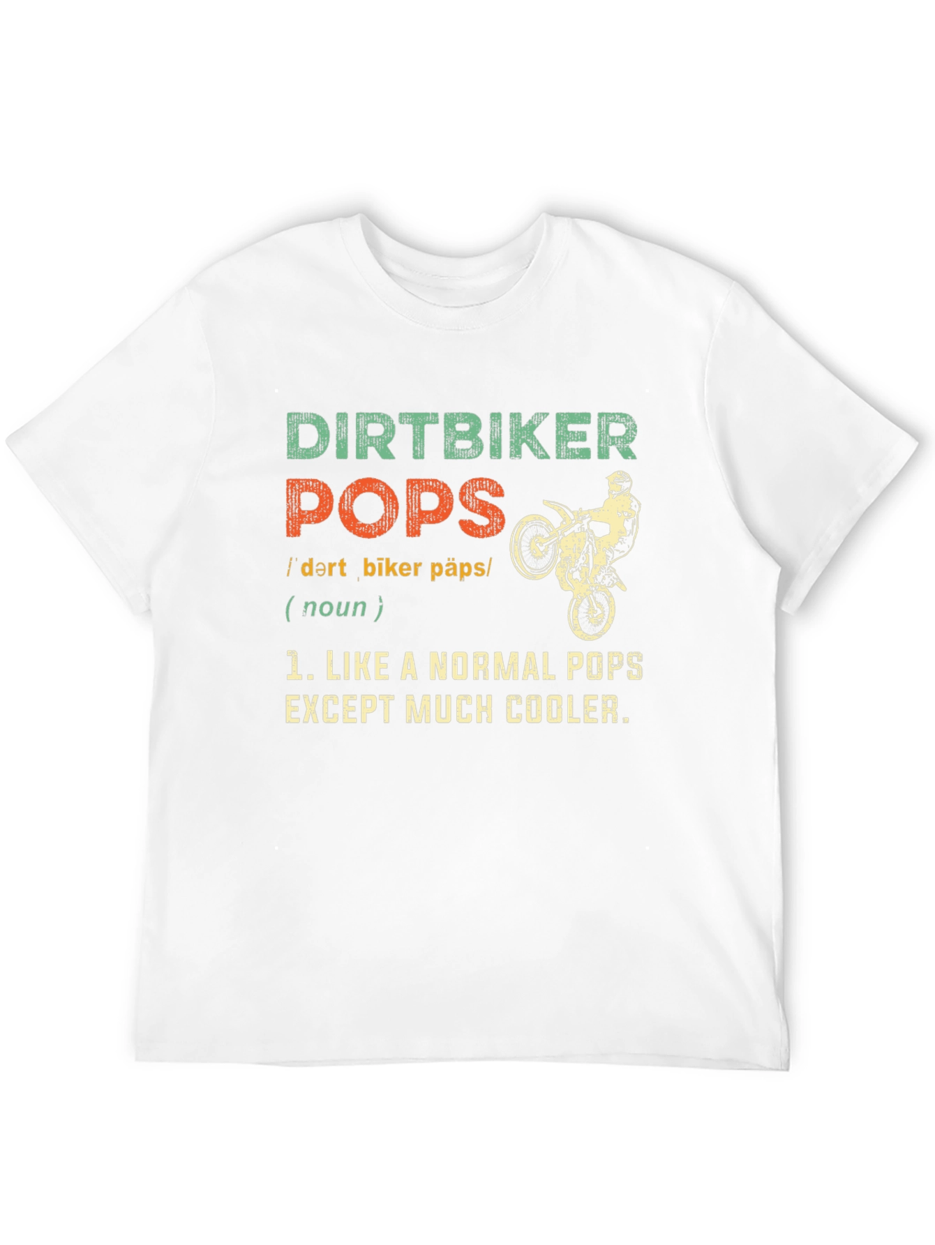 Dirtbiker Pops T-Shirt - Cool Dad Gift