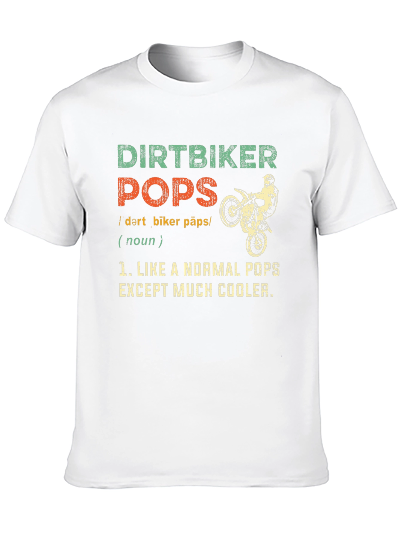 Dirtbiker Pops T-Shirt - Cool Dad Gift