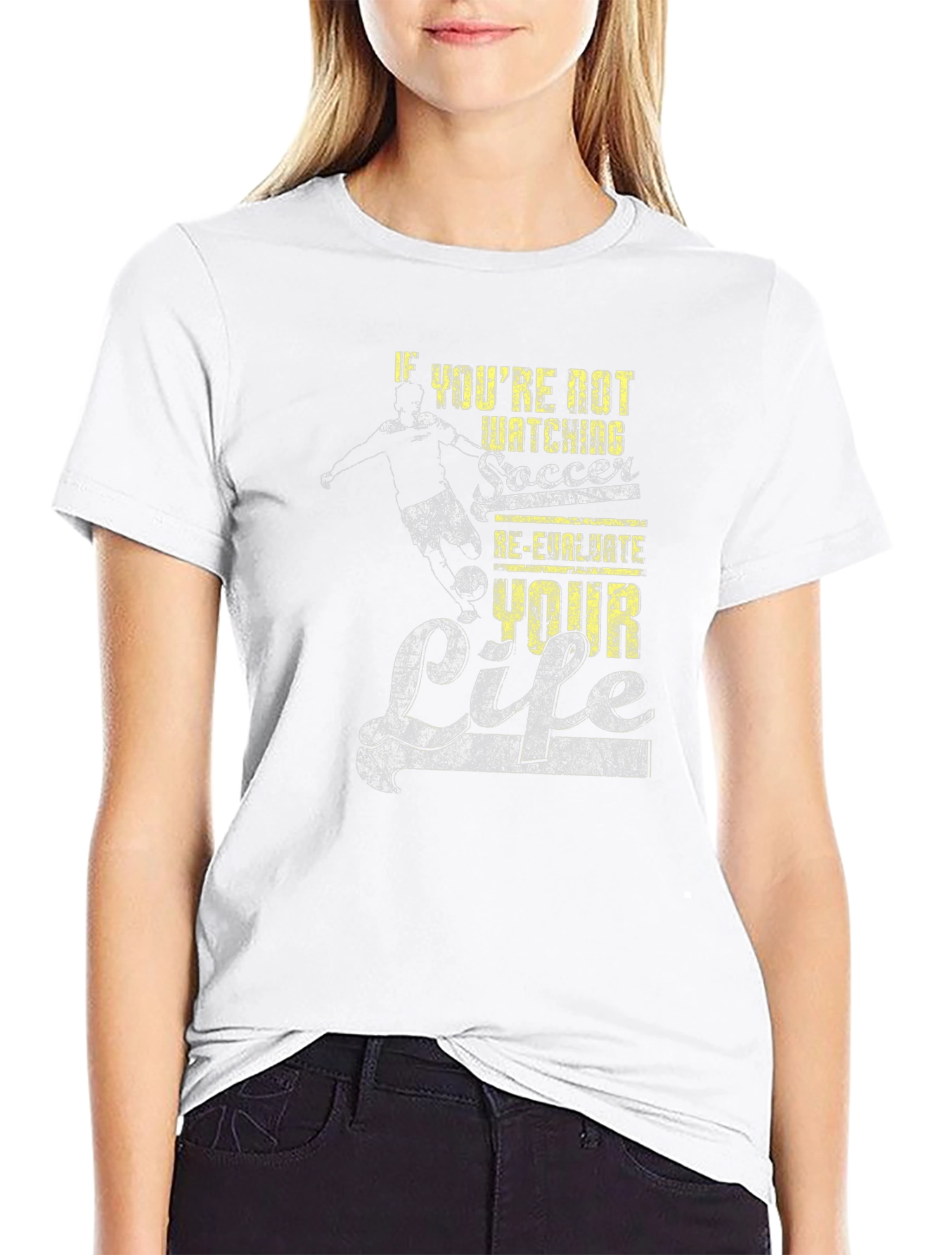 Soccer Fan Graphic T-Shirt - Re-Evaluate Your Life