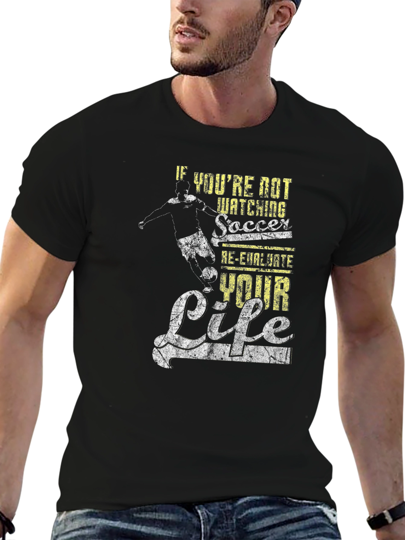 Soccer Fan Graphic T-Shirt - Re-Evaluate Your Life